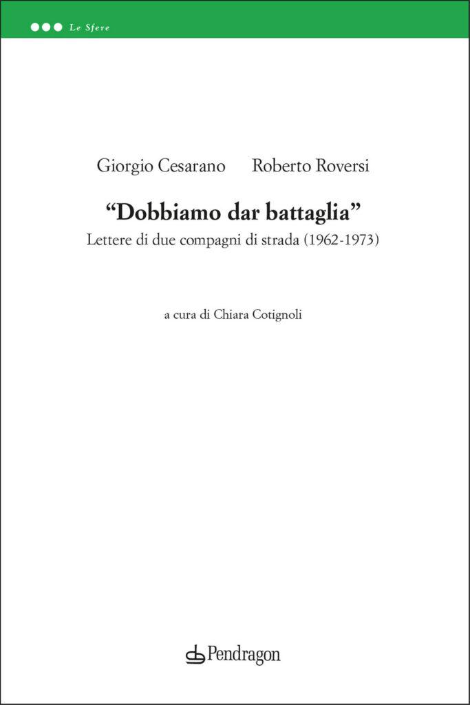 Dobbiamo dar battaglia