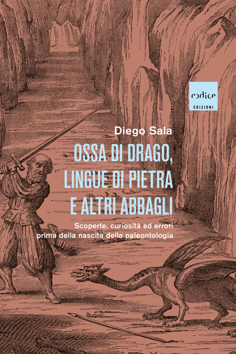 Prima della paleontologia miti, draghi e fossili nel nuovo libro di Diego Sala