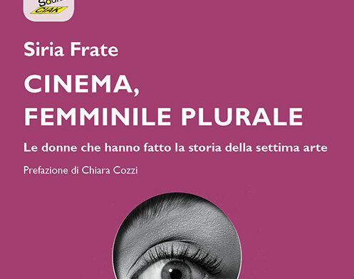 Cinema femminile: la storia di Ida Lupino nel saggio di Siria Frate ‘Cinema, femminile plurale’