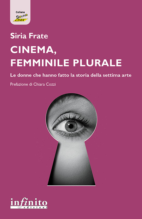 Cinema femminile: la storia di Ida Lupino nel saggio di Siria Frate ‘Cinema, femminile plurale’